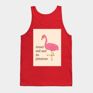 Stand tall and be fabulous Tank Top